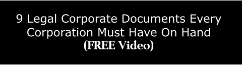 9 Legal Corporate Documents Every  Corporation Must Have On Hand (FREE Video)